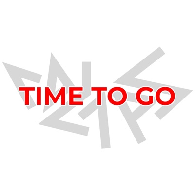 Time to Go (feat. Wawad, Pash, D-Low, Alem & Trung Bao) - Single