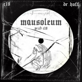mausoleum (feat. Dr. Hoff) C19