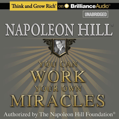 You Can Work Your Own Miracles (Unabridged) cover