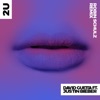 2U (feat. Justin Bieber) [Robin Schulz Remix]