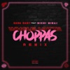 Whole Lotta Choppas (Remix) [feat. Nicki Minaj] by Sada Baby iTunes Track 1
