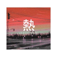 Feverish - Single - Mpax & CAROLENA