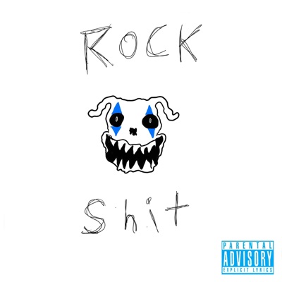 Rock Shit - Single