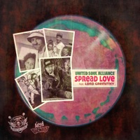 Spread Love (feat. Lord Gremithy) - Single - United Soul Alliance
