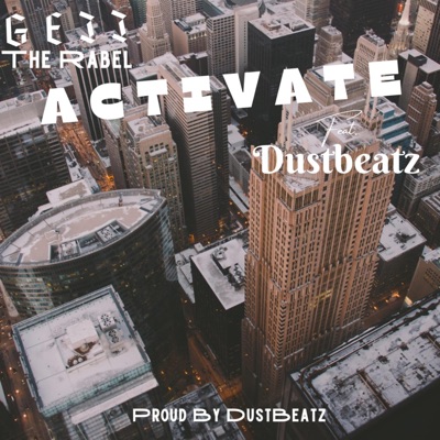 Activate (feat. Dustbeatz) - Single