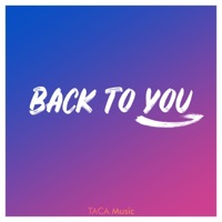 Back To You - Single - Taca Music