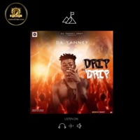 Drip on Drip - Single - Da Yanney