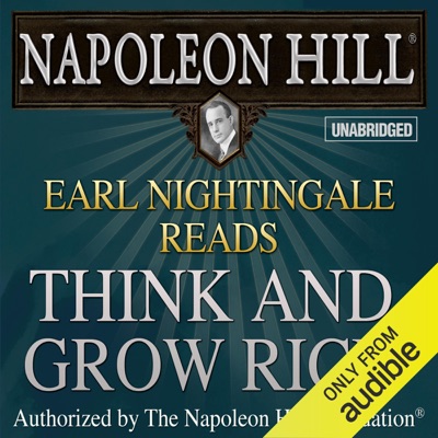 Earl Nightingale Reads Think and Grow Rich by Napoleon Hill (Excerpt) (Unabridged)