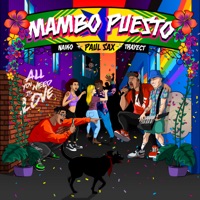 Mambo y Puesto - Single - Paulsax, Naiko Music & Trayecto