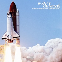 Home is where the Chrome is - Single - Wavygenesis
