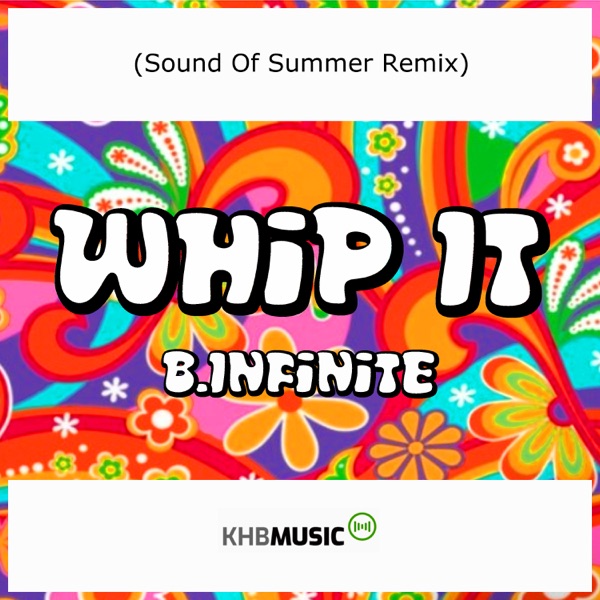 Whip It (Sound of Summer Remix) - Single
