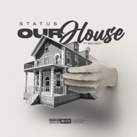 Our House (feat. Em Hartt) - Single - Status631