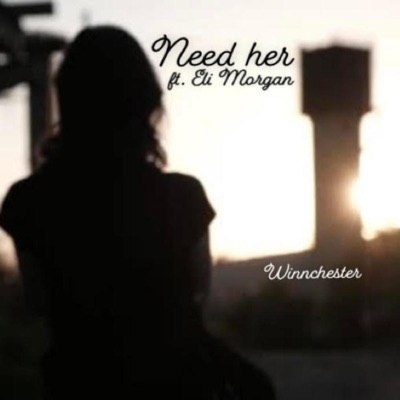 Need Her (feat. Eli Morgan) - Single