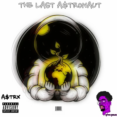 The Last Astronaut - EP
