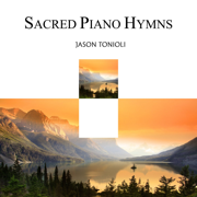 Sacred Piano Hymns - Jason Tonioli