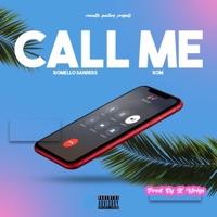 Call Me (feat. ROM) - Single - Romello Sanders