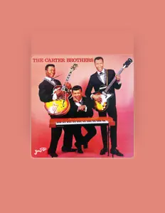 The Carter Brothersを聴いたり、ミュージックビデオを鑑賞したり、経歴やツアー日程などを確認したりしましょう！
