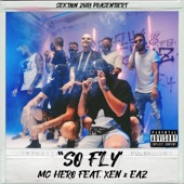 So fly (feat. Xen & Eaz) artwork