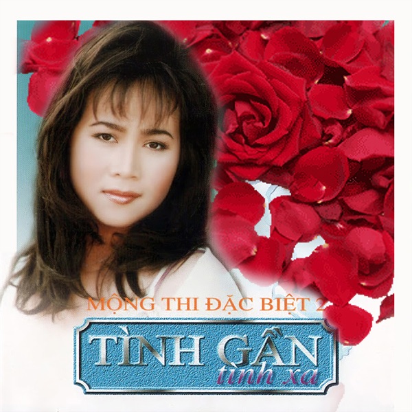 Mộng Thi đặc biệt 2 (Tình gần tình xa)