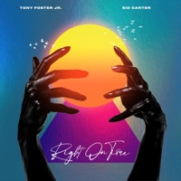 Right on Time - Tony Foster Jr. & Sid Carter