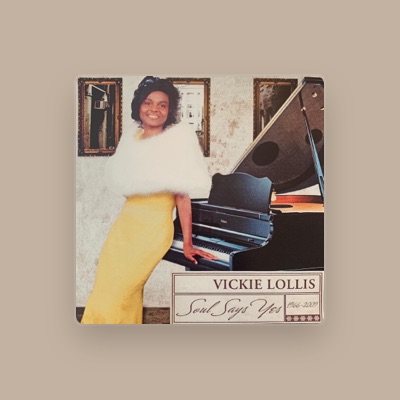 Listen to Vickie Lollis, watch music videos, read bio, see tour dates & more!