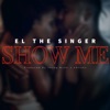 Show Me - Single