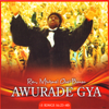Awurade Gya - Rev. Michael Osei Bonsu