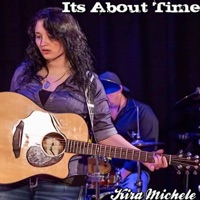 It's About Time - Single - Kira Michele