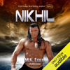 Nikhil: Kaliszian, Book 1 (Unabridged) - M.K. Eidem