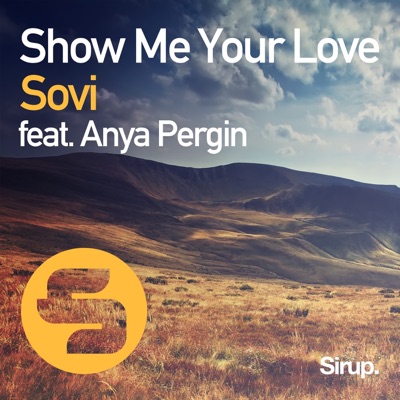 Show Me Your Love (feat. Anya Pergin) - Single