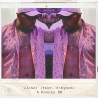 Clones (feat. KingDom) [Remix] - Single - AJ Pedata