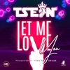 Let Me Love You - Single