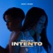 Intento - Nelixx lyrics
