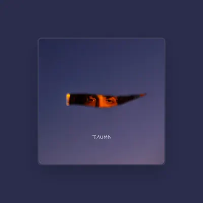 Listen to Tauma, watch music videos, read bio, see tour dates & more!