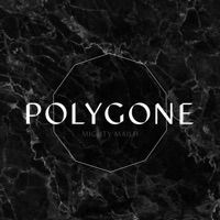 Polygone - Mighty Mailh