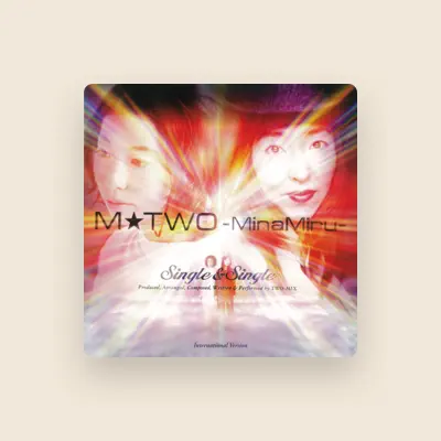 Listen to Mtwominamiru, watch music videos, read bio, see tour dates & more!