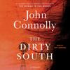 The Dirty South (Unabridged) - John Connolly