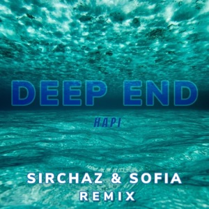 Deep End (SirChaz and Sofia Remix) - Single