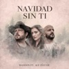 Navidad Sin Ti - Single (feat. Ale Zeguer) - Single