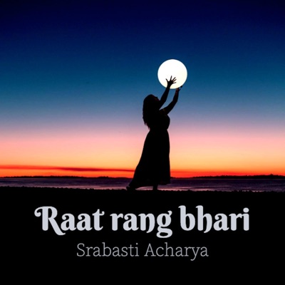 Raat Rang Bhari - Single