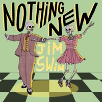 Nothing New - Single - Jim Swim