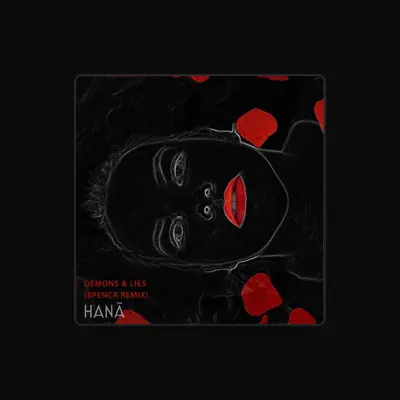 Listen to HANA, watch music videos, read bio, see tour dates & more!