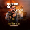 Quero Só Você - Single