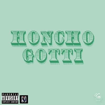Honcho Gotti (feat. Haiti Honcho)