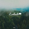 Exhale - Single