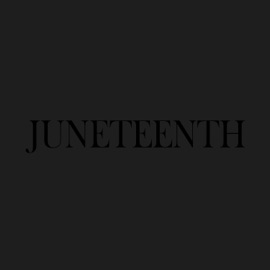 Juneteenth JohnBoyCOOL