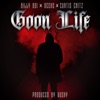 Goon life (feat. Billy boi, Deeks & Curtis Critz) - Single