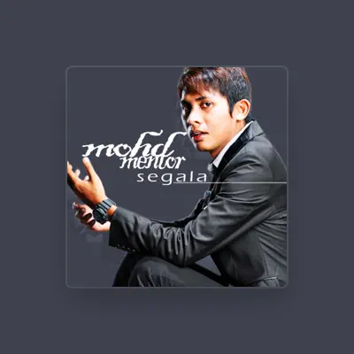 Listen to Mohd Mentor, watch music videos, read bio, see tour dates & more!