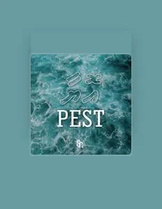 Dengarkan Pest, tonton video musik, baca bio, lihat tanggal tur & lainnya!