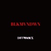 Blkmvndwn - Single